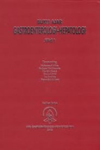 Buku ajar gastroenterologi hepatologi 1