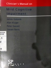 Clinician's manual on Mild cognitive impairment