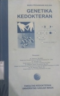Buku Pegangan Kuliah Genetika Kedokteran.