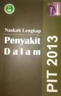 Naskah lengkap penyakit dalam PIT 2013