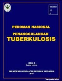 Pedoman Nasional penanggulangan Tuberkulosis