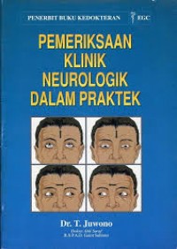 Pemeriksaan Klinik Neurologik dalam Praktek