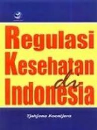Regulasi Kesehatan di Indonesia