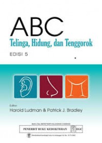 ABC Telinga, Hidung, dan Tenggorokan , Ed. 5.