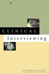 Clinical Interviewing : Third Edition