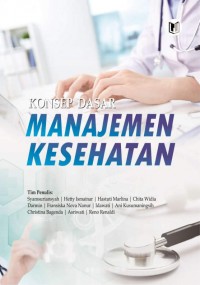 Konsep dasar manajemen kesehatan