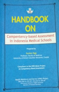 Handbook  on Compentency Based Assessment In Indonesia Medical Schools.