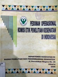 Pedoman Operasional Komisi Etik Penelitian Kesehatan di Indonesia