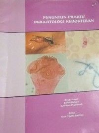 Penuntun Praktis Parasitologi Kedokteran.