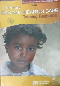 Primary Ear And Hearing Care : Training Resource  Student's Workbook - Intermediate Level  .
