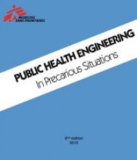 Public Health Engineering : In Emergency Situation  A Handbook for implementing health programmes in deprived environments