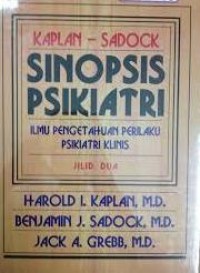 Sinopsis Psikiatri, Ilmu Pengetahuan Perilaku Psikiatri Klinis, Jil. 2