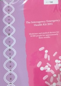 The Interagency Emergency Health Kit 2011 : Medicines and medical devices for 10 000 people for approximately three months.